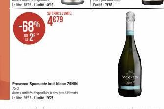 -68% 2*  SOIT PAR 2 L'UNITE:  4€79  ZONIN 