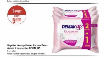 1 OFFERT  LUNITE  5099  Lingettes démaquillantes Cocoon Peaux sèches à très sèches DEMAK UP  2+1 offert  Autres variétés disponibles à des prix différents  DEMAKKE  DEMAK UP 2  pogan  Cocoon  +  NIME 