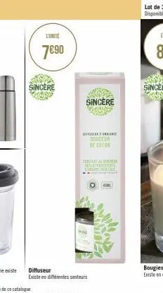 l'unité  7€90  sincere  sincère  ishte douceur de coton  centr suonerier deale  way  diffuseur  existe en différentes senteurs  mookl 