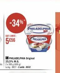 -34%  SOIT L'UNITÉ:  5€56  PHILADELPHIA  PHILADELPHIA 