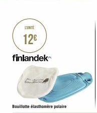 L'UNITE  12€  finlandek  Cancers  Bouillotte élasthomere polaire  