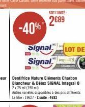 -40%  Signal  Signal  SOIT L'UNITÉ:  2€89  CHARSON 