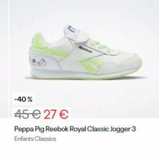 Recon  -40%  45 € 27 €  Peppa Pig Reebok Royal Classic Jogger 3 Enfants Classics 