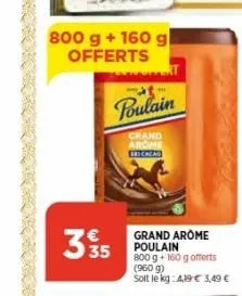 800 g + 160 gl offerts  rt  335  48- poulain  crand arome micalad 