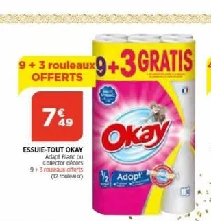 9+3  rouleaux9+3 gratis  offerts  149  essuie-tout okay adapt blanc ou collector décors 9+3 rouleaux offerts (12 rouleaux)  okay  adapt  