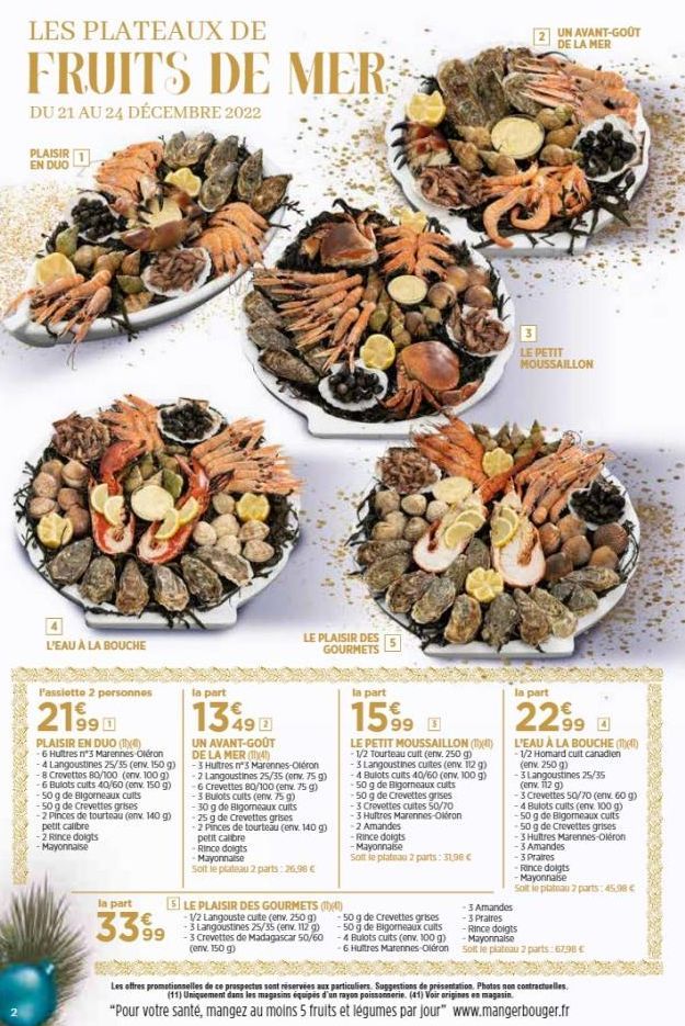 LES PLATEAUX DE  FRUITS DE MER  DU 21 AU 24 DÉCEMBRE 2022  PLAISIR EN DUO  L'EAU À LA BOUCHE  l'assiette 2 personnes  2199  PLAISIR EN DUO (O  6 Hultres n°3 Marennes-Oléron -4 Langoustines 25/55 (env.