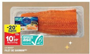 -20*  DE REMISE EMOLATE  LOC MAREE  FILET DE SAUMON  12  AQUACULTUR  1039 asc  12.32 Cikg 