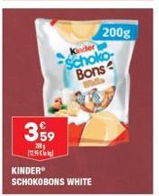 399  2001  11,95€  200g  Kinder  Schoko Bons  KINDER SCHOKOBONS WHITE 