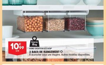 1099  Lal  Charge  8 kg  HOME CREATION KITCHEN  3 BACS DE RANGEMENT O  A accrocher sous une étagère. Autres modèles disponibles. 