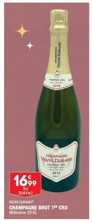 1699⁹  Tiel (22,46 €)  CHAMPAG  VEUVE DURAND  PREMIER C  VEUVE DURAND  CHAMPAGNE BRUT 1 CRU Millésime 2016.  CHAMPAGNE  VEUVE DURAND  PREMILE CAN  2016  POLESINE 2016 