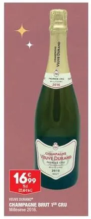 1699⁹  tiel (22,46 €)  champag  veuve durand  premier c  veuve durand  champagne brut 1 cru millésime 2016.  champagne  veuve durand  premile can  2016  polesine 2016 