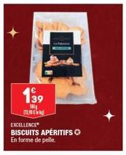 1⁹9  100g  Tec  EXCELLENCE BISCUITS APÉRITIFS En forme de pelle. 