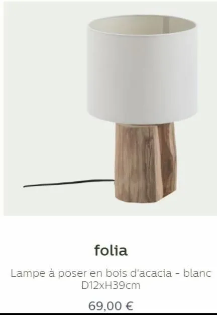 folia  lampe à poser en bois d'acacia - blanc d12xh39cm  69,00 € 
