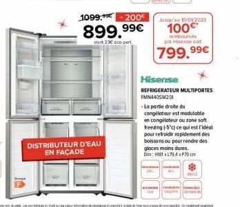 DISTRIBUTEUR D'EAU EN FAÇADE  sur interaktion des beredaran dan  1099.9⁹€ -200€  899,99€  dont 23€ éco-part  Hisense  REFRIGERATEUR MULTIPORTES FMN440SW201  2941  AUTO  Jusqu'au 10/01/2023  100€  remb