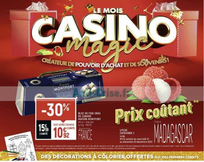 LE MOIS  CASINO  CRÉATEUR DE POUVOIR D'ACHAT ET DE SOUVENIRS!  ORT  L'UNITÉ  Praison MONTFORT  -30%  SOIT APRÈS REMISE L'UNITÉ  Crise.f  20 TOASTE GARANTIE  transforme en  10% FRANCE  BLOC DE FOIE GRA