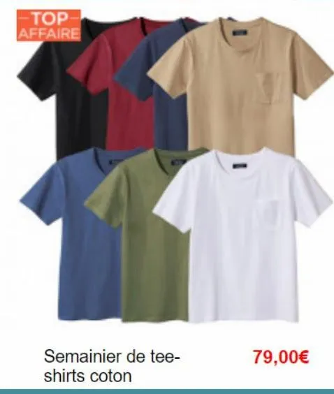 -top affaire  semainier de tee-shirts coton  79,00€ 
