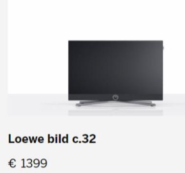 Loewe bild c.32  € 1399  
