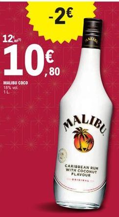 12¹)  MALIBU COCO 18% vol. 1L  -2€  ,80  CARIBBEAN RUM WITH COCONUT FLAVOUR HIGINAL- MALIBU 