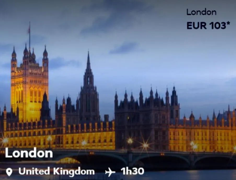 london  ◆ united kingdom ✈ 1h30  london  eur 103*  a  