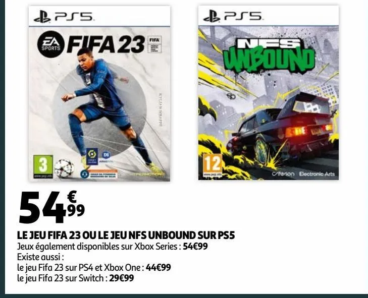 le jeu fifa 23 ou le jeu nfs unbound sur ps5