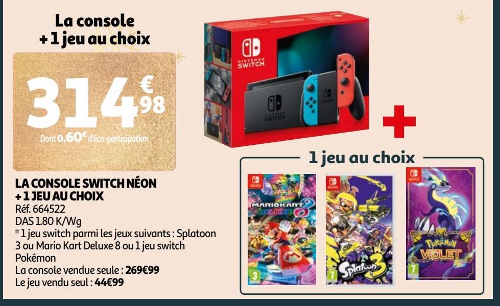 LA CONSOLE SWITCH NÉON + 1 JEU AU CHOIX