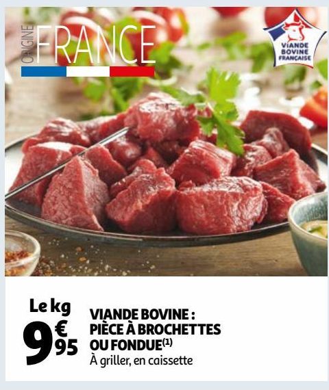 VIANDE BOVINE : PIÈCE À BROCHETTES OU FONDUE(1)