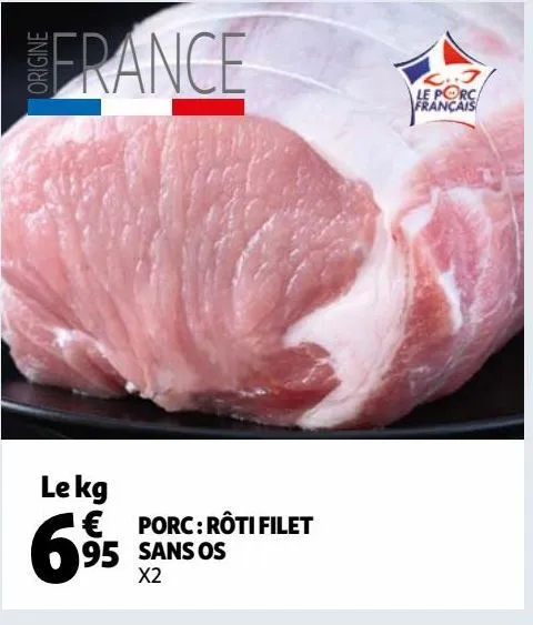  porc : rôti filet sans os