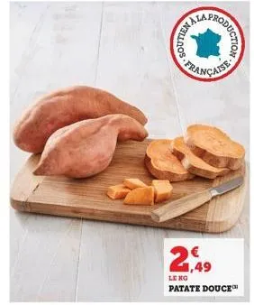 ansthaoss  oduction  française  1,49  làng patate douce™ 