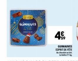 Life  GUIMAUVES Le Fite  CHALT  4€,  GUIMAUVES ESPRIT DE FÊTE 