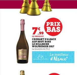 LE PRODUIT CREMANT D'ALSACE AOP BRUT ROSE LE MILLESIME WOLFBERGER 2017 La bouteille de 75 ci  PRIX BAS  Le meilleur d'Alsace  