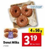 Donut Milka  Produit dicongela ne pas recongele  4x56g  37.⁹ 