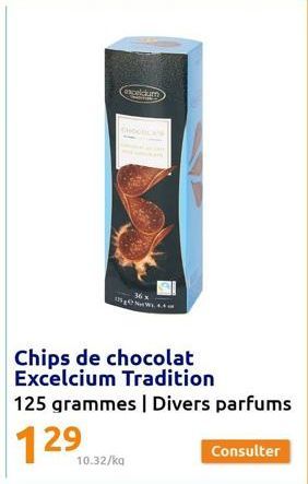 exceldur  Chips de chocolat Excelcium Tradition 125 grammes | Divers parfums  129  10.32/kg  Consulter 