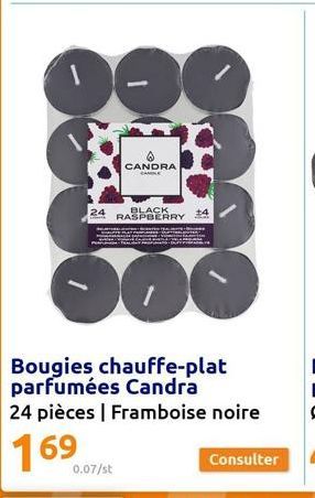 24  000  CANDRA CALE  BLACK RASPBERRY  0.07/st  The day and  +4  Bougies chauffe-plat parfumées Candra  24 pièces | Framboise noire  169  