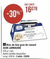 -30%  250 g +lyre  Autres variétés disponibles  Le kg: 67€16-L'unité: 23€99  SOIT L'UNITÉ  16€79  LARSAURIE  BC FOR ME CHE 