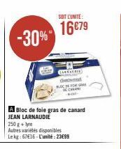 -30%  250 g +lyre  Autres variétés disponibles  Le kg: 67€16-L'unité: 23€99  SOIT L'UNITÉ  16€79  LARSAURIE  BC FOR ME CHE 