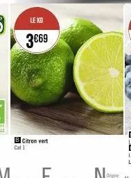 le kg  3€69  bcitron vert cat 1 