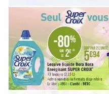 lessive liquide super croix