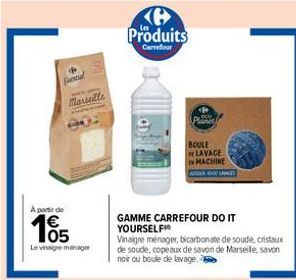 Excal  Marseille  A partir de  105  Le vinagre menager  Produits  Carrefour  BOULE LAVAGE MACHINE WOOD LANGES  GAMME CARREFOUR DO IT YOURSELF  Vinaigre ménager, bicarbonate de soude, cristaux de soude