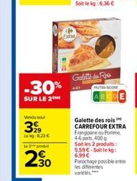 Vondusul  3999  Lekg: 23€  Le 2 produt  230  -30%  SUR LE 2  Exhi  Galette de Ros  MUTRI-SCORE 