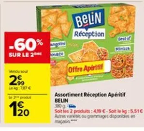 -60%  sur le 2  vendused  2⁹9  lekg:787€  le 2 produt  1/20  1€  gotin  aco  belin  réception  offre apéritif  best of  assortiment réception apéritif  belin  380g- soit les 2 produits: 4,19 c-soit le