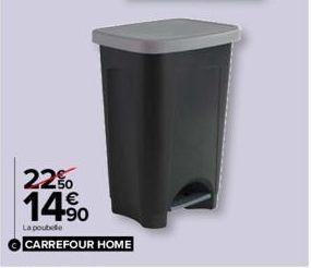 2250  14.⁹0  Lapoubode  CARREFOUR HOME 