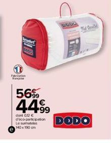 Motor  kiin  DODO  Feration Faça  56%9  4499  dont 0,12 € d'éco-participation Le sumatlas 140x190 cm  DODO  Mid Onwillid  DODO 