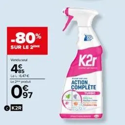 -80%  sur le 2  vendu seul  +85 lel:6,47€ le 2 produt  097  k2r  63  k2r  action, complète  turbo  w 