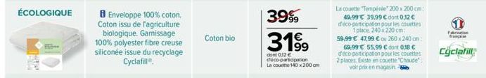 ÉCOLOGIQUE  8 Enveloppe 100% coton, Coton issu de l'agriculture biologique. Garnissage 100% polyester fibre creuse siliconée issue du recyclage Cyclafill  Coton bio  3999  319⁹9  dont 0,32 €  deco-par