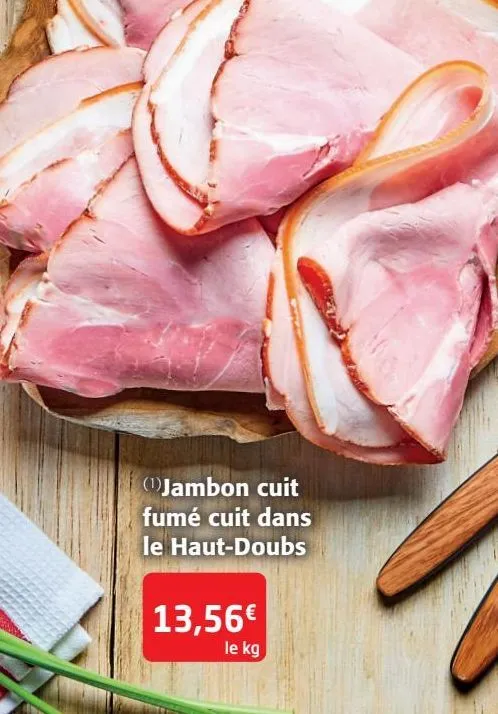 jambon cuit fumé cuit dans le haut-doubs