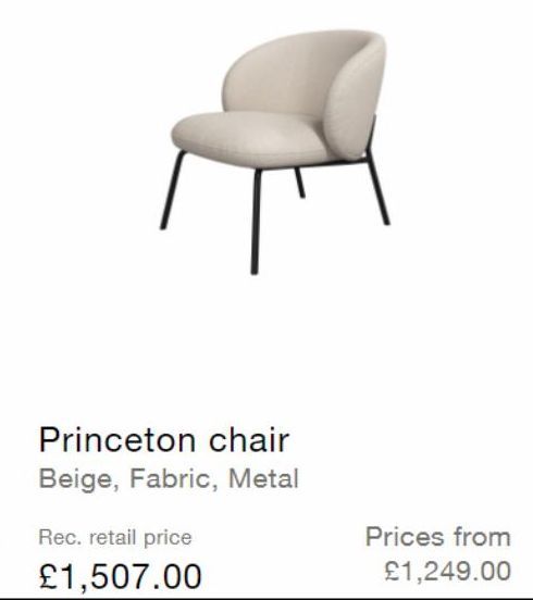 Princeton chair Beige, Fabric, Metal  Rec. retail price  £1,507.00  Prices from  £1,249.00 