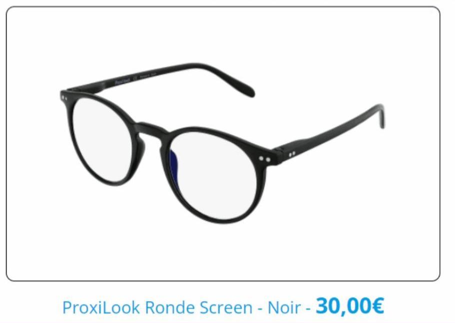 ProxiLook Ronde Screen - Noir - 30,00€ 