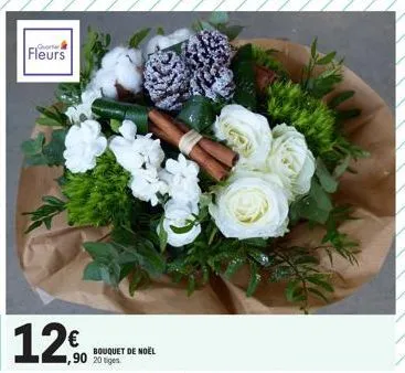 fleurs  12€  bouquet de noël ,90 20 tiges 