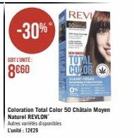 SOIT L'UNITÉ:  8660  -30%  TOTAL  COLOR  CLEAVEGAN  Coloration Total Color 50 Chatain Moyen Naturel REVLON  Autres variétés disponibles L'unité: 12€29 