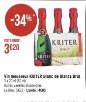 -34%"  SOIT L'UNITÉ:  3€20  11  KRITER  BHUT 